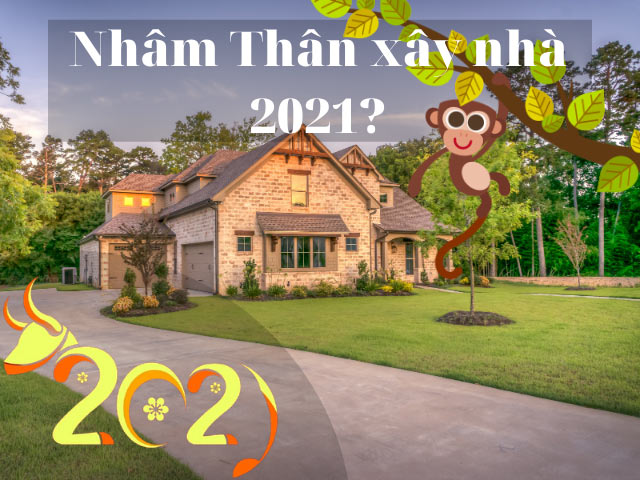 Người sinh năm 1992 có nên xây nhà năm 2021 không?