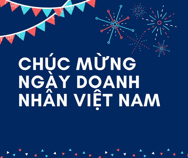chúc mừng Ngày Doanh Nhân Việt Nam 