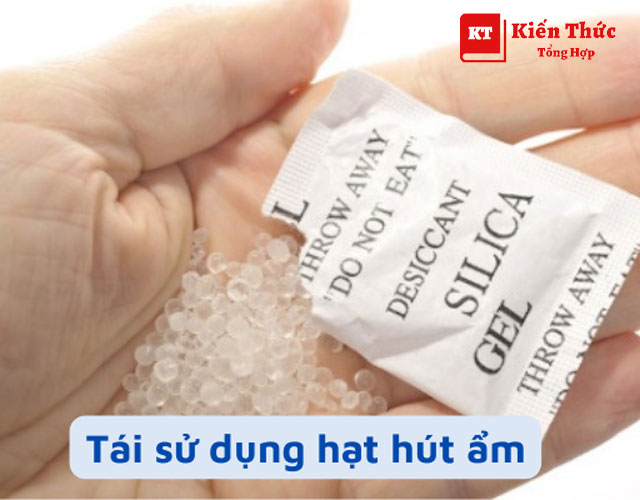 Tái sử dụng hạt hút ẩm đã no nước